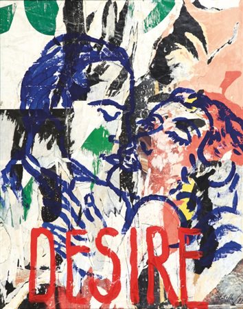 MIMMO ROTELLA (1918 - 2006) Desire 1991 sovrapittura su decollage cm 100x80...