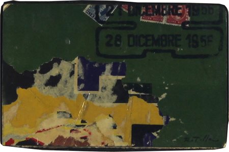Rotella Mimmo 28 dicembre 1956, 1956 decollage su cartone, cm. 11,5x18,5...