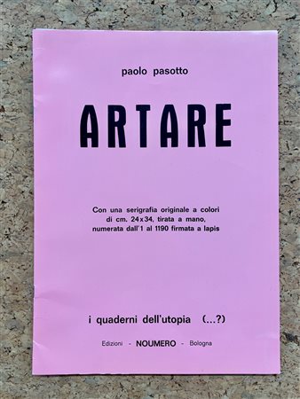 CATALOGHI CON OPERE ALL'INTERNO (PAOLO PASOTTO) - Paolo Pasotto. Artare, 1975