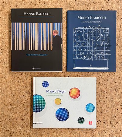 HANNU PALOSUO, MIRKO BARICCHI E MATTEO NEGRI - Lotto unico di 3 cataloghi