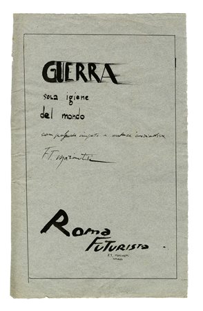 Filippo Tommaso Marinetti, Guerra sola igiene del mondo. 1915 ca. Acquerello,...