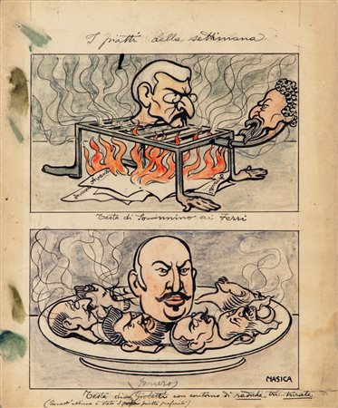 Nasica (Augusto Majani) - Piatto della settimana - Testa di Sonnino ai ferri, testa di Giolitti con contorno di radiche tri…turate, early 1900s