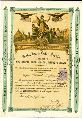  - 1889 - RENDITA ITALIANA CAPITALE NOMINALE 3% - DEBITO PUBBLICO REGNO D'ITALIA LIRE 500 - BANCO FELICE LASSO ROMA.