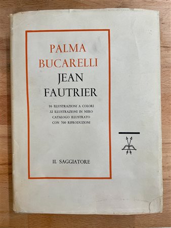 JEAN FAUTRIER - Jean Fautrier. Pittura e materia, 1960