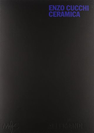 Franco Bertoni,“Enzo Cucchi ceramica”