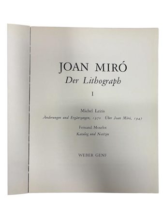 Michel Leiris, Fernand Mourlot, "Joan Miro'. Der Lithograph"