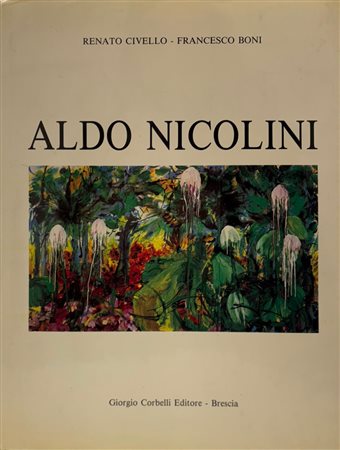 Renato Civello, Francesco Boni, “Aldo Nicolini”