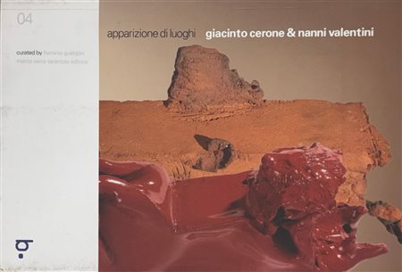 Flaminio Gualdoni,“Apparizione di luoghi, Giacinto Cerone & Nanni Valentini”