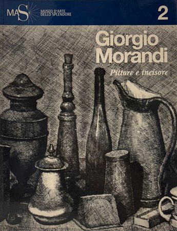 Enzo Di Martino, Giuseppe Bonini, “Giorgio Morandi, pittore e incisore”