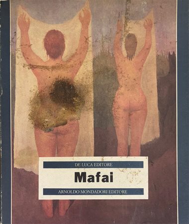 Enrico Crispolti, Miriam Mafai, Anna Masi, “MARIO MAFAI 1902 - 1965”