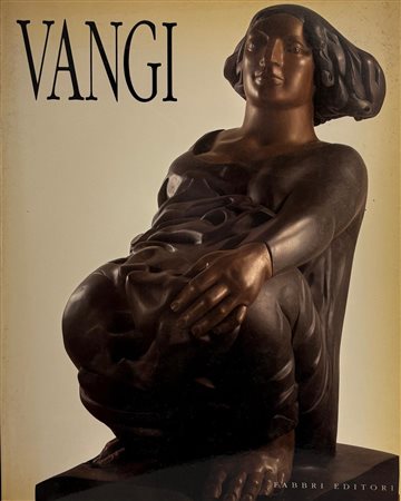 Giovanni Testori, Erich Steingraber, Liberto Perugi, “Giuliano Vangi”