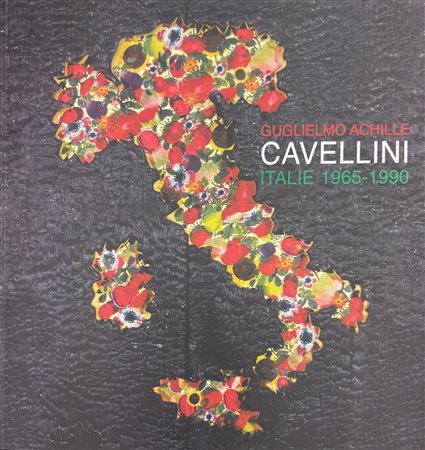 Miroslava Hajek, “Guglielmo Achille Cavellini. Italie 1965 - 1990”