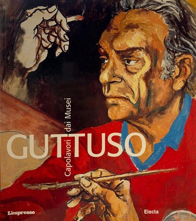 Fabio Carapezza Guttuso, "GUTTUSO. Capolavori dai Musei"
