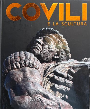 Vladimiro Covili, Paolo Donini, “Covili e la scultura