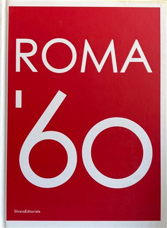 Luca Beatrice, “Roma ‘60”