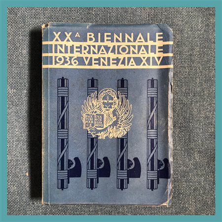 AA.VV., XXA Biennale Internazionale 1936 Venezia XIV. Seconda edizione,...