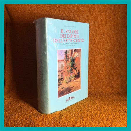 G. L. Marini, Il valore dei dipinti dell'Ottocento e del primo Novecento....