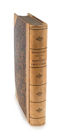 Pierre-FrédéricBonneville - Traité des monnaies d'or et d'argent qui...