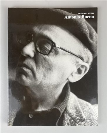 ANTONIO BUENO cm 28,5x21,5, a cura di Filberto Menna, Giorgio Mondatori e...