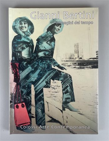 GIANNI BERTINI IMMAGINI DEL TEMPO cm 30x21 , Colossi Arte Contemporanea