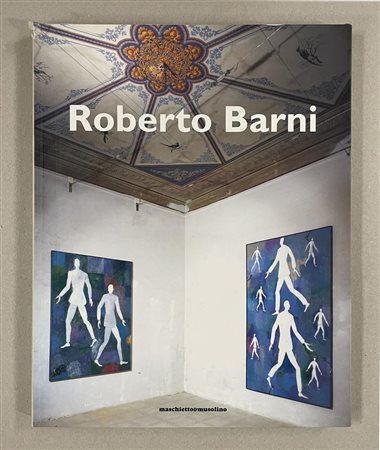 ROBERTO BARNI cm 29x23 , Maschietto&Musolino, Firenze, Siena,emmeo',Pistoia 1997