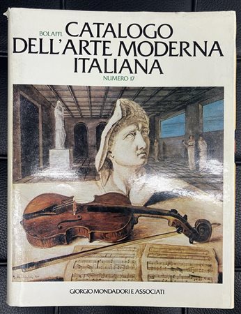 CATALOGO BOLAFFI DELL'ARTE MODERNA CONTEMPORANEA n.17 cm 29x22 Giorgio...
