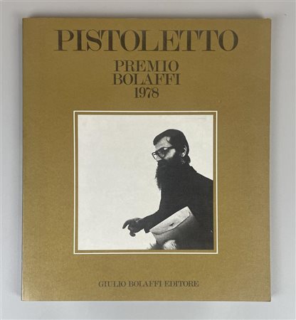 PISTOLETTO PRIMIO BOLAFFI 1978 cm 28x24,5 , Catalogo Nazionale Bolaffi d'arte...