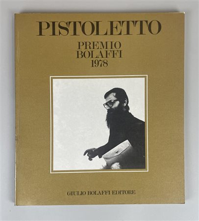 PISTOLETTO PREMIO BOLAFFI 1978 cm 28x24,5 , Catalogo Nazionale Bolaffi d'arte...