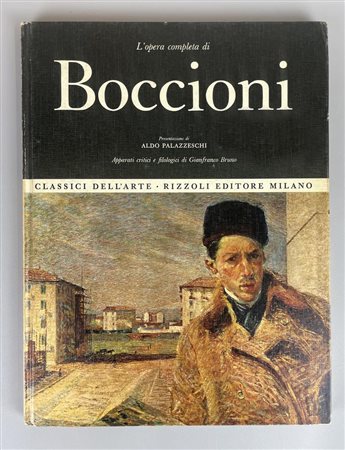 L'OPERA COMPLETA DI BOCCIONI cm 31,5x24 , Presentazione di Aldo Palazzeschi...