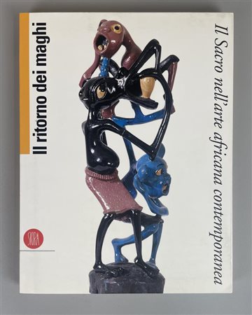 IL RITORNO DEI MAGHI cm 28x21, Italiano, Inglese , a cura di / edited by...