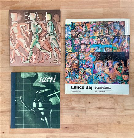 SERGIO SARRI E ENRICO BAJ - Lotto unico di 3 cataloghi