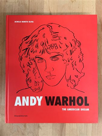 ANDY WARHOL - Andy Warhol. The american dream, 2013