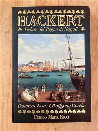 EDIZIONI FMR - Hackert. Vedute del Regno di Napoli, 1992
