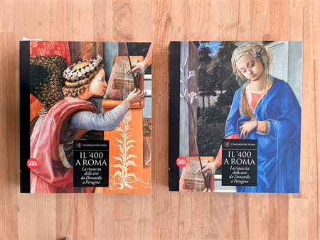 ARTE DEL '400 - Il '400 a Roma. La rinascita delle arti da Donatello a Perugino, 2008