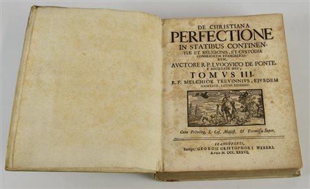 DE CHRISTIANA PERFECTIONE IN STATIBUS CONTINENTIAE ET RELIGIONIS ET CUSTODIA...