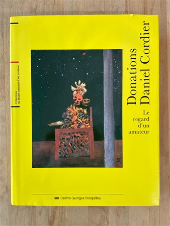 COLLEZIONI D'ARTE - Donations Daniel Cordier. Le regard d'un amateur, 1989