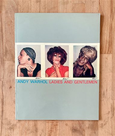 ANDY  WARHOL - Andy Warhol. Ladies and gentlemen, 1976
