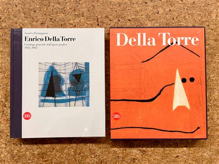 MONOGRAFIE DI ARTE GRAFICA (ENRICO DELLA TORRE) - Enrico Della Torre. Catalogo generale dell'opera grafica 1952-2012, 2012