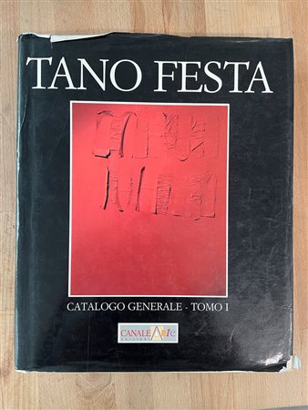 TANO FESTA - Tano Festa. Catalogo Generale - Tomo I, 1997