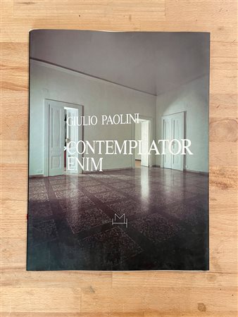 GIULIO PAOLINI - Giulio Paolini. Contemplator Enim, 1991