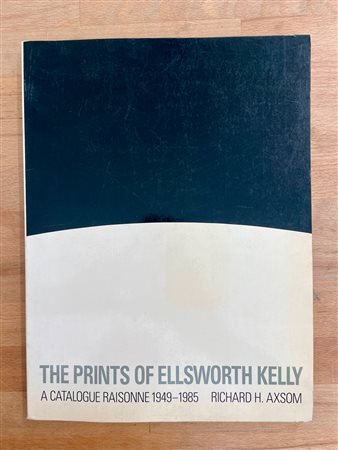 MONOGRAFIE DI ARTE GRAFICA (ELLSWORTH KELLY) - The Prints of Ellsworth Kelly: A Catalogue Raisonne, 1949-1985, 1990