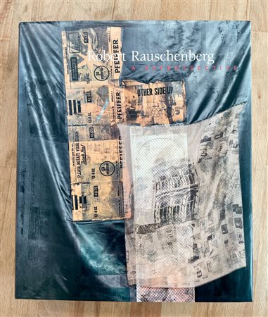 ROBERT RAUSCHENBERG - Robert Rauschenberg. A retrospective, 1997