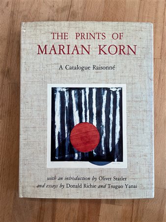 MONOGRAFIE DI ARTE GRAFICA (MARIAN KORN) - The prints of Marian Korn: A Catalogue Raisonné, 1988