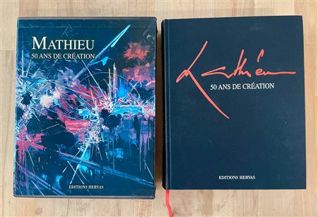 GEORGES MATHIEU - Mathieu, 50 ans de création, 2003