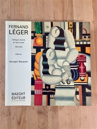FERNAND LÉGER - Fernand Léger. Catalogue raisonné de l'oeuvre peint 1920-1924, 1992