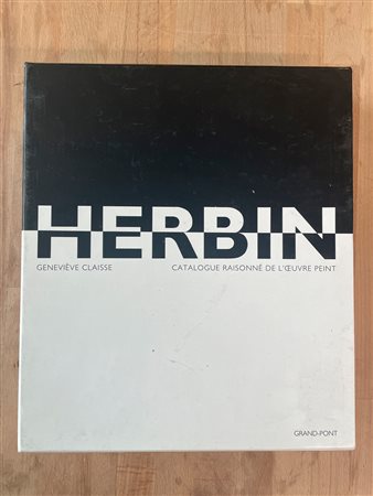 AUGUSTE HERBIN - Herbin. Catalogue Raisonné de l'œuvre peint, 1993