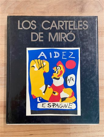 JOAN MIRÓ - Los carteles de Miró, 1980