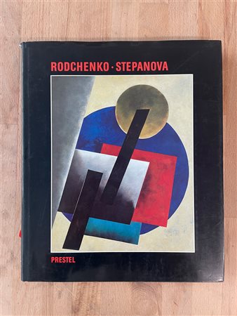 AVANGUARDIE RUSSE - Alexander M. Rodchenko - Varvara F Stepanova. The future is our only goal, 1991