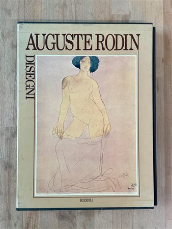 AUGUSTE RODIN - Auguste Rodin. Disegni, 1986