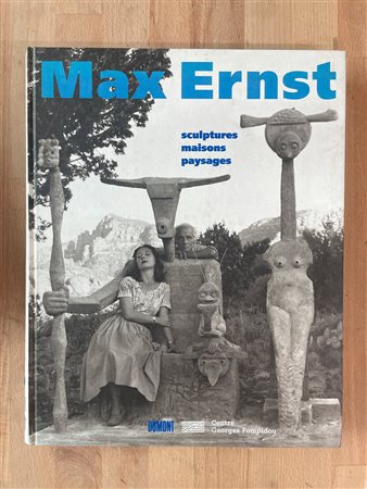 MAX ERNST - Max Ernst. Sculptures maisons paysages, 1998